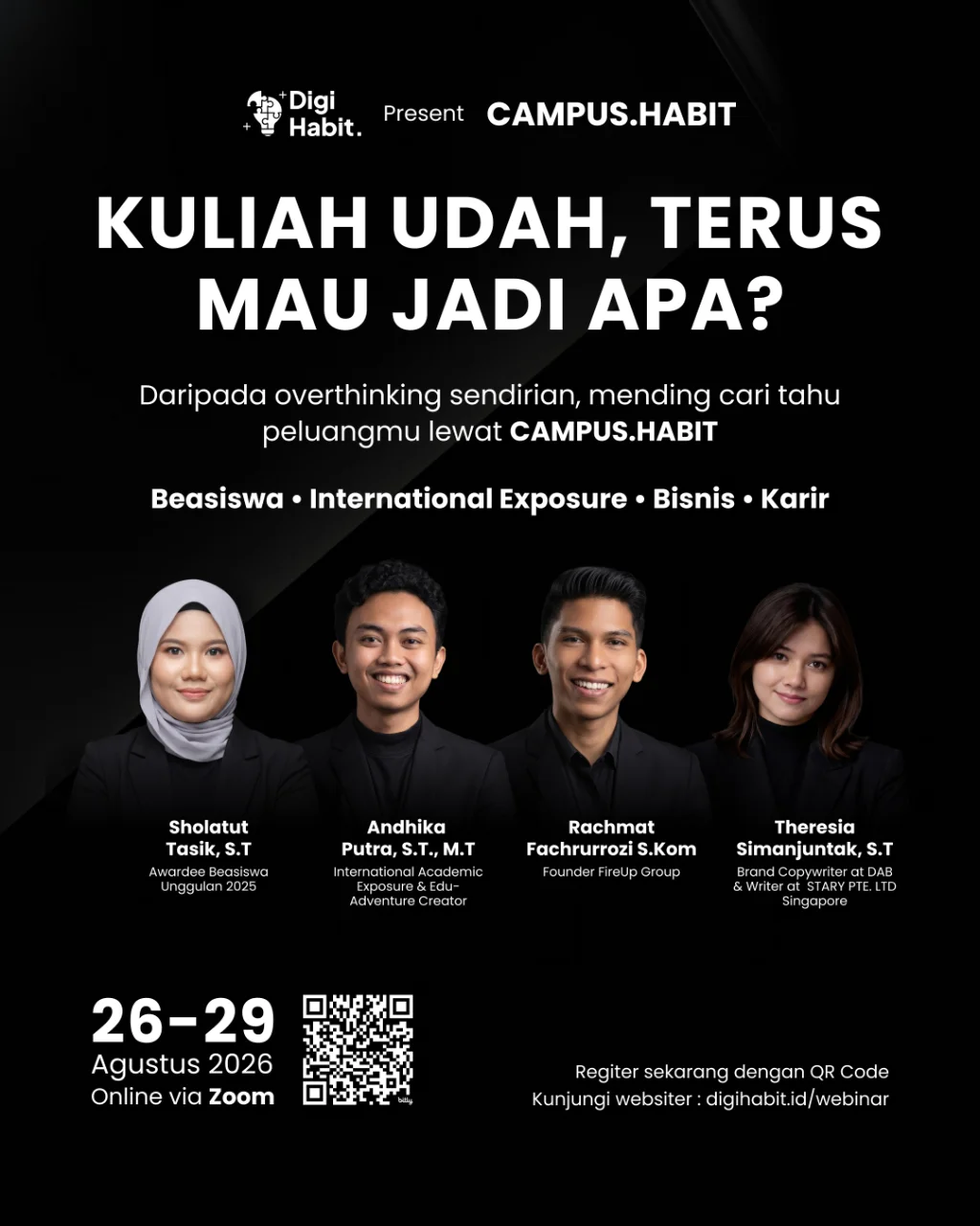 Poster Campus.Habit — Kuliah udah, terus mau jadi apa? 26–29 Agustus 2026, online via Zoom.